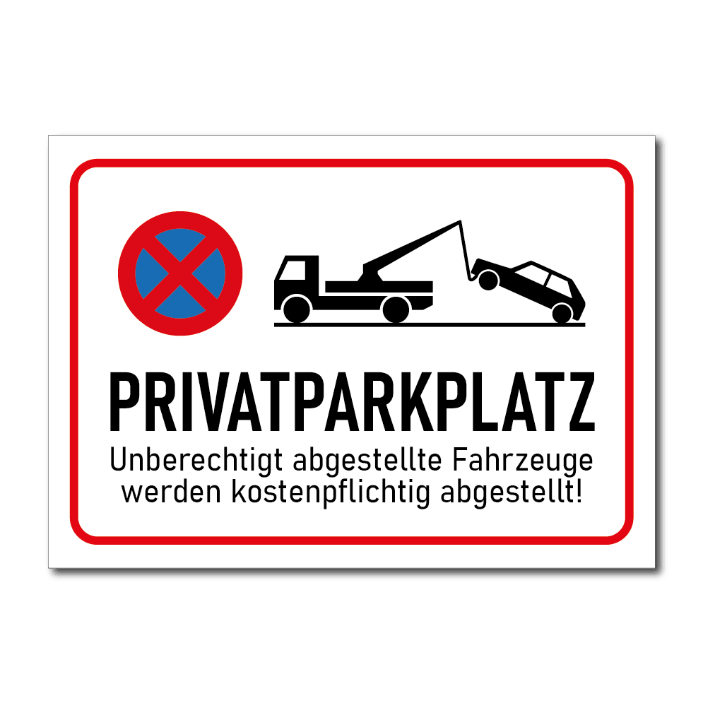 Privatparkplatz Schild - Folienwerk Spanner Shop
