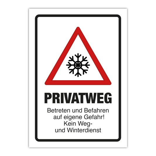 Privatweg Winter Schild