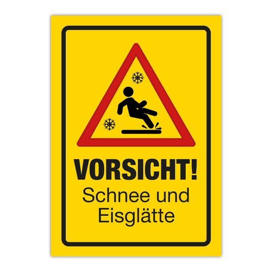 Vorsicht! Schnee und Eisglätte Schild