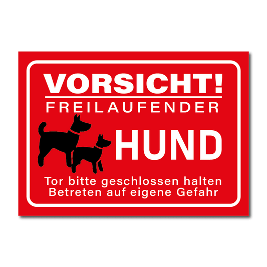 Vorsicht freilaufender Hund Schild - Folienwerk Spanner Shop